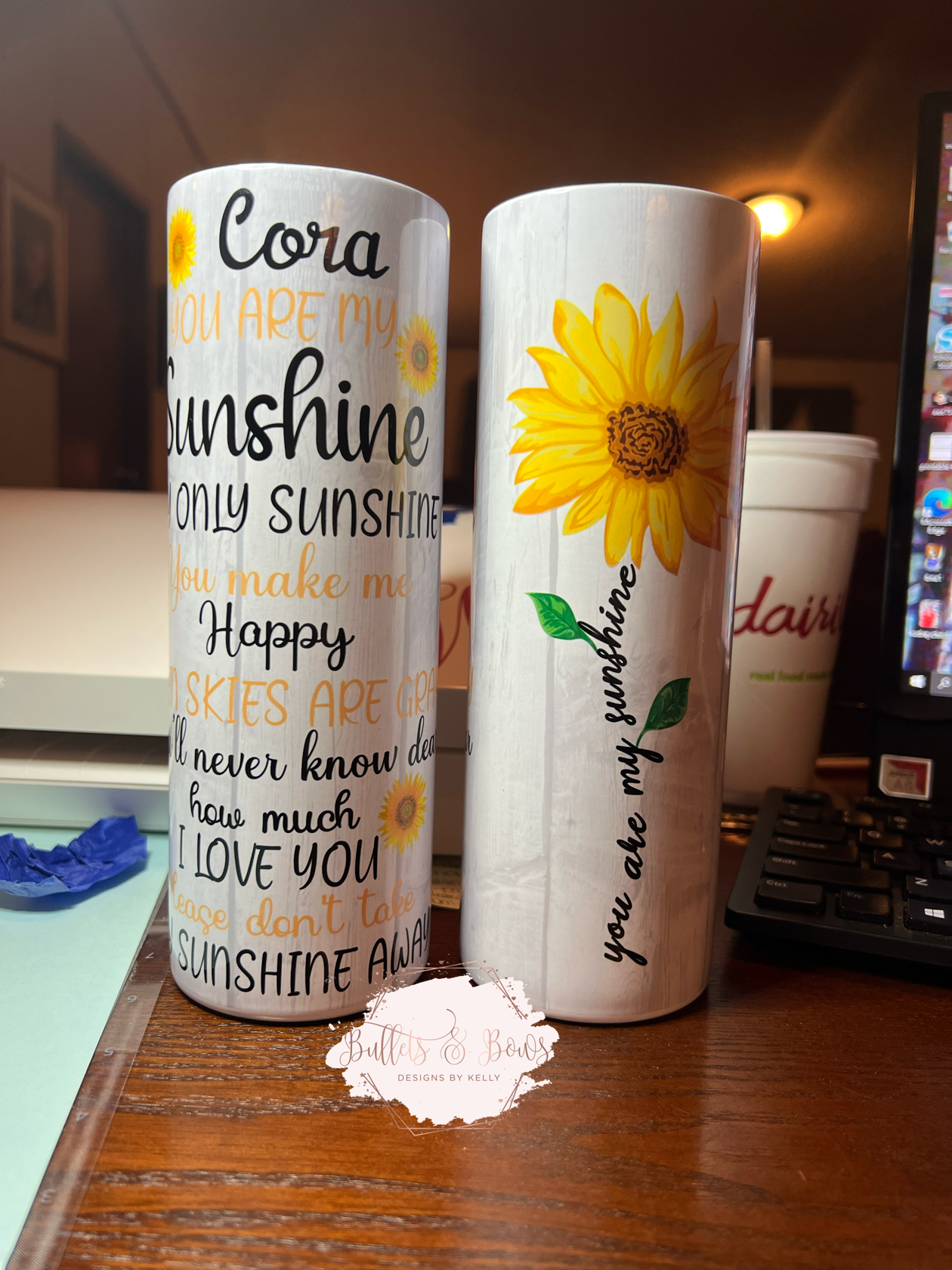 You are my Sunshine tumbler