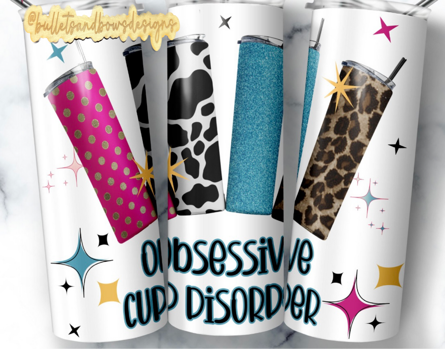 Obsessive Cup Disorder tumbler