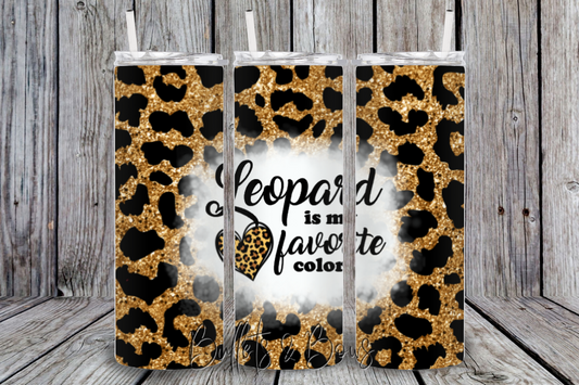 Leopard Is My Favorite Color tumbler